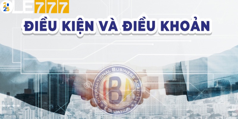 Khái quát thông tin chung về điều khoản điều kiện tại Ole777